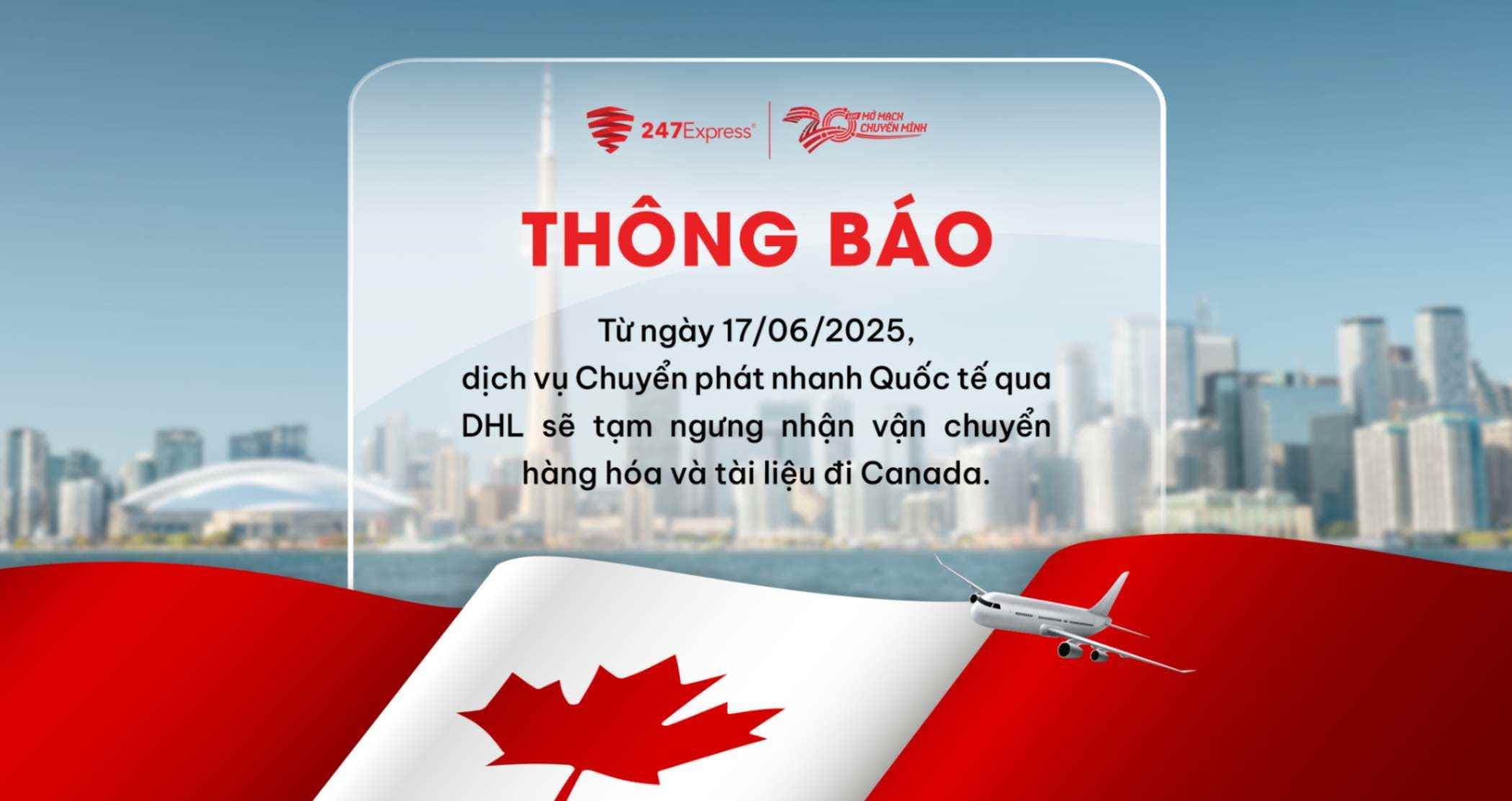 Thông báo: CPN Quốc tế qua DHL tạm ngưng nhận gửi hàng đi Canada