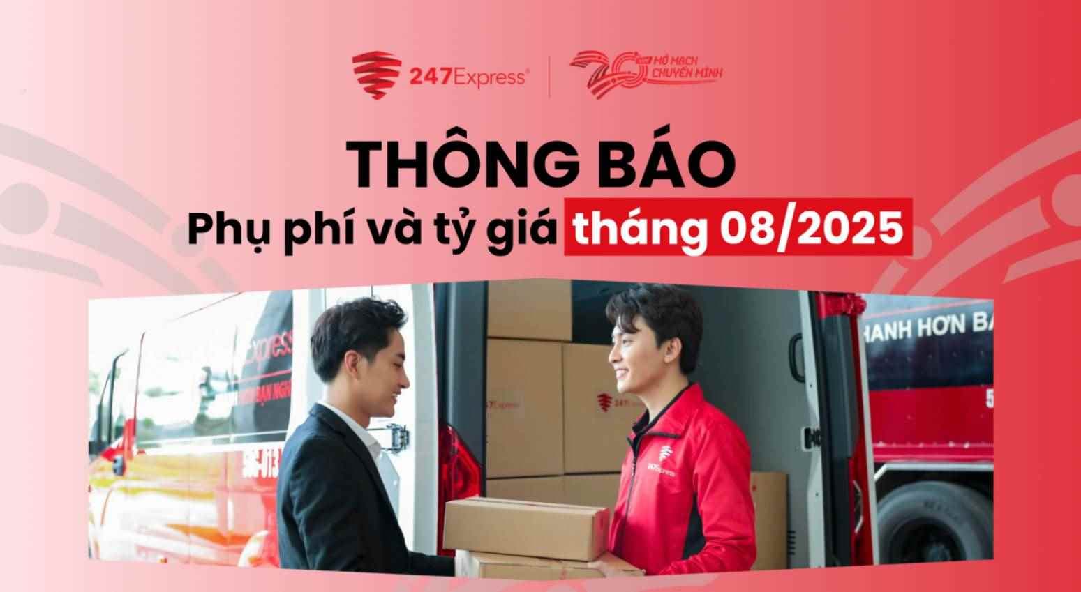 Thông báo: Phụ phí và Tỷ giá tháng 8 năm 2025