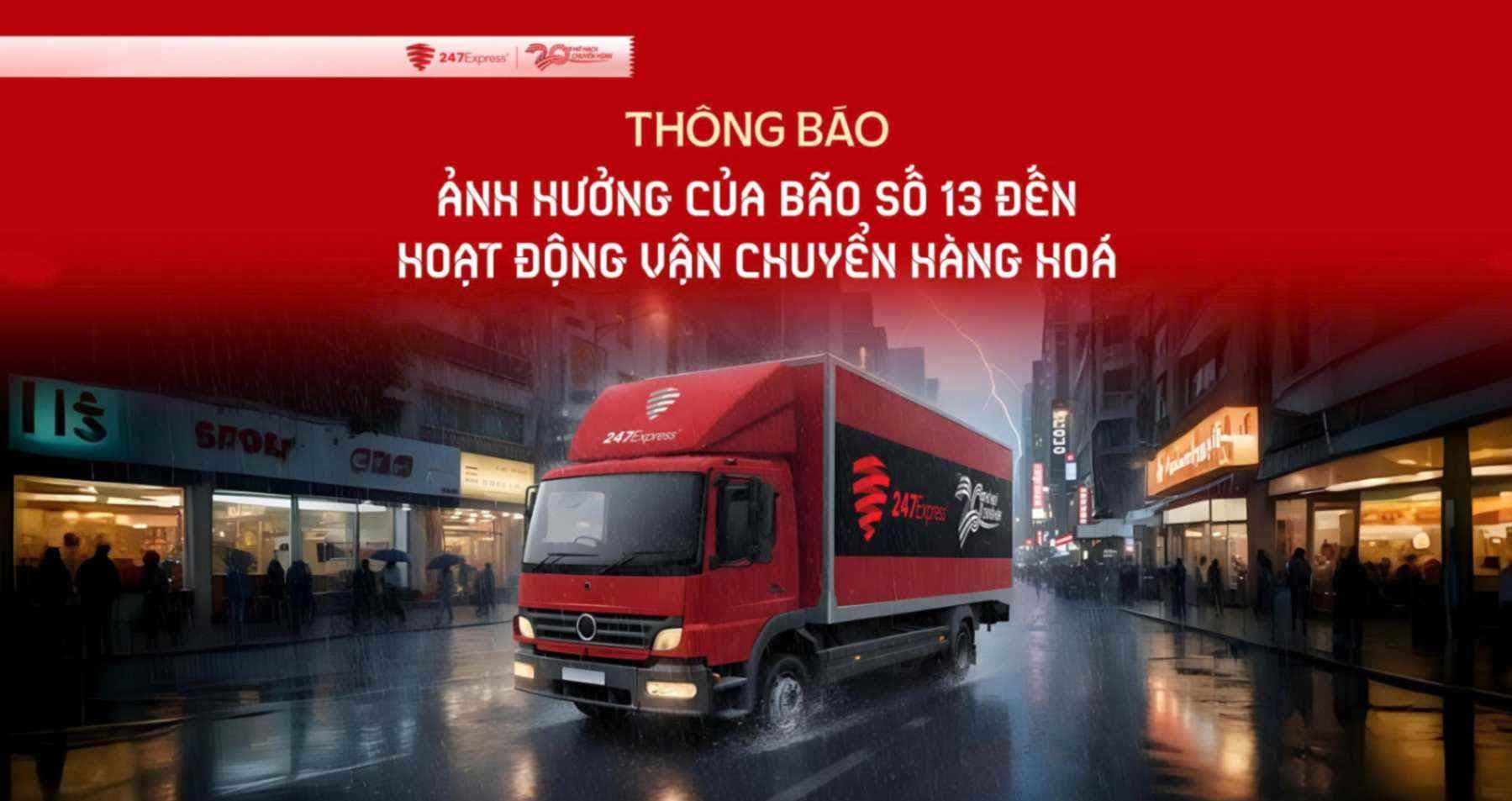 Thông báo: Ảnh hưởng của bão số 13 đến hoạt động vận chuyển hàng hoá
