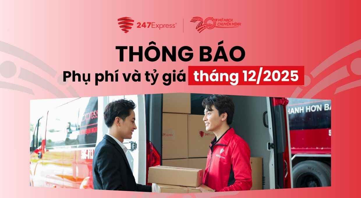 Thông báo: Phụ phí và Tỷ giá tháng 12 năm 2025